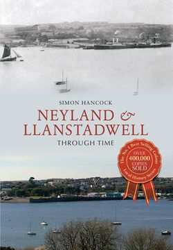 portada Neyland & Llanstadwell Through Time (in English)