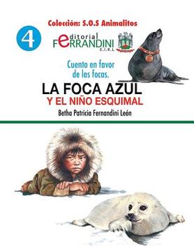 portada La foca azul y el niño esquimal: Cuento en favor de las focas