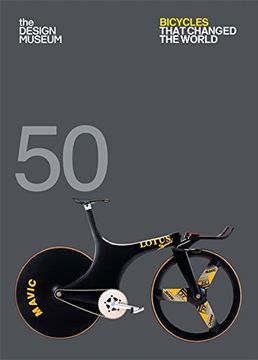 portada Fifty Bicycles That Changed the World (Design Museum Fifty) (en Inglés)