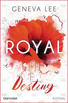 portada Royal Destiny: Roman (Die Royals-Saga, Band 7) (en Alemán)
