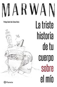 portada La Triste Historia de tu Cuerpo Sobre el mio (in Spanish)