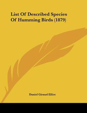portada list of described species of humming birds (1879) (en Inglés)