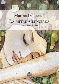 portada La Mitad Silenciada Segunda Edición (in Spanish)