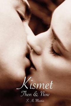 portada Kismet Then & Now: A Romantic Suspense Novel (in English)