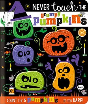 portada Never Touch the Grumpy Pumpkins (in English)