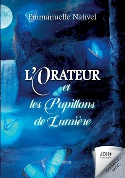 portada L'Orateur et les Papillons de Lumière: Une quête fantastique dans le Royaume de l'Ombre (en Francés)