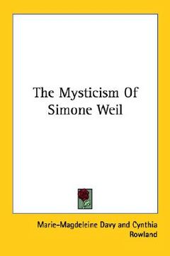 portada the mysticism of simone weil (in English)