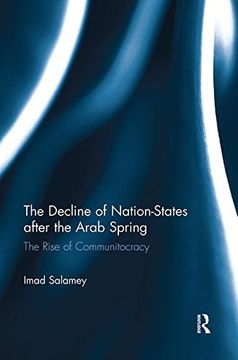 portada The Decline of Nation-States After the Arab Spring: The Rise of Communitocracy 
