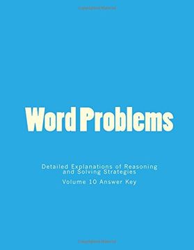 portada Word Problems-Detailed Explanations of Reasoning and Solving Strategies: Volume 10 Answer Key