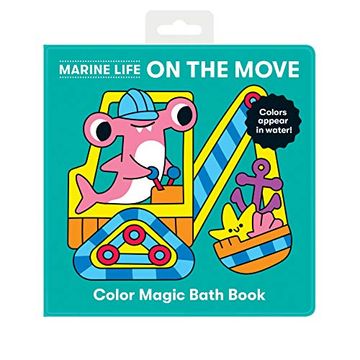 portada Marine Life on the Move Magic Bath Book (Bath Time Books, Bath Books for Toddlers and Babies, Waterproof Books, Animal Books for Kids) (en Inglés)