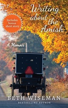 portada Writing About the Amish: A Memoir (in English)