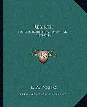 portada rebirth: its reasonableness, justice and necessity (in English)