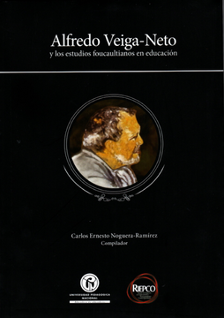 portada Alfredo Veiga - Neto y los Estudios Foucaultianos en Educación