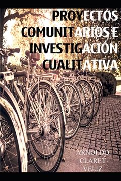 portada Proyectos Comunitarios E Investigacion Cualitativa (in Spanish)