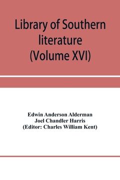 portada Library of southern literature (Volume XVI) (in English)