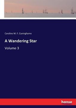portada A Wandering Star: Volume 3 (in English)