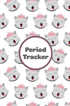 portada Period Tracker: Track & Log Monthly Symptoms, Moods & PMS, Monitor Menstrual Cycle Diary, Record Month Flow Journal, Periods Book, Gir