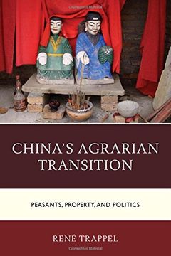 portada China's Agrarian Transition: Peasants, Property, and Politics (Challenges Facing Chinese Political Development) (en Inglés)