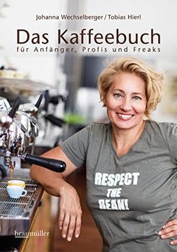 portada Das Kaffeebuch für Anfänger, Profis und Freaks (en Alemán)