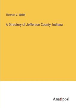 portada A Directory of Jefferson County, Indiana (en Inglés)