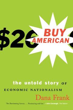 portada Buy American: The Untold Story of Economic Nationalism (en Inglés)