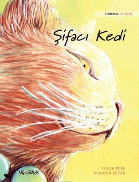 portada ifac Kedi: Turkish Edition of The Healer Cat (in Turco)