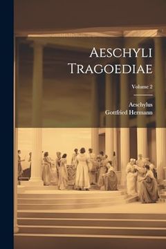 portada Aeschyli Tragoediae; Volume 2 (en Ancient Greek)