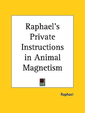 portada raphael's private instructions in animal magnetism