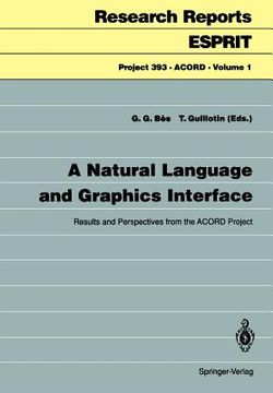 portada a natural language and graphics interface: results and perspectives from the acord project (en Inglés)