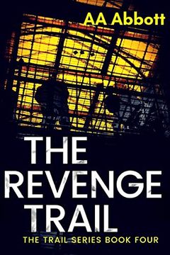 portada The Revenge Trail: Dyslexia-Friendly, Large Print Edition (The Trail Series) (en Inglés)