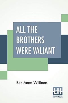 portada All the Brothers Were Valiant (in English)