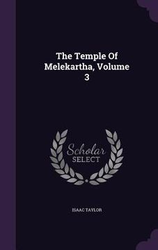portada The Temple Of Melekartha, Volume 3 (en Inglés)