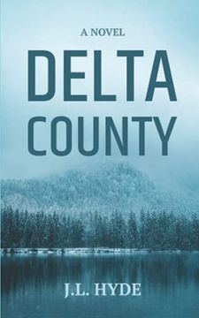 portada Delta County: A Novel (en Inglés)