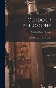 portada Outdoor Philosophy: The Meditations of a Naturalist