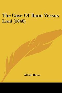 portada the case of bunn versus lind (1848) (en Inglés)