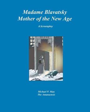portada madame blavatsky--mother of the new age (en Inglés)