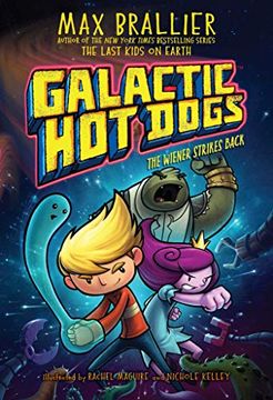 portada Galactic hot Dogs 2, Volume 2: The Wiener Strikes Back (en Inglés)