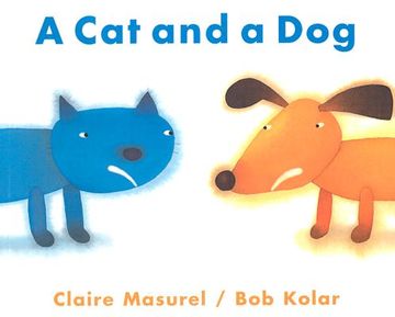 portada A Cat and a Dog (Cheshire Studio Book) (en Inglés)
