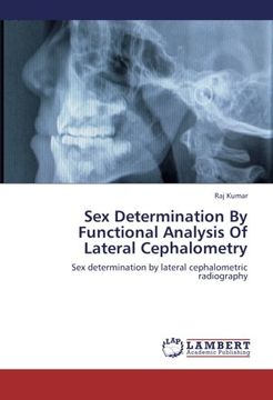portada Sex Determination By Functional Analysis Of Lateral Cephalometry: Sex determination by lateral cephalometric radiography