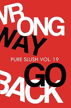 portada Wrong way go Back Pure Slush Vol. 19 (en Inglés)