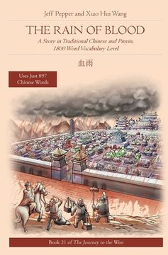 portada The Rain of Blood: A Story in Traditional Chinese and Pinyin, 1800 Word Vocabulary Level (en Inglés)