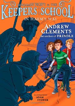 In Harm's Way (Benjamin Pratt and the Keepers of the School) (en Inglés)