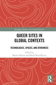 portada Queer Sites in Global Contexts (Routledge Advances in Critical Diversities) 