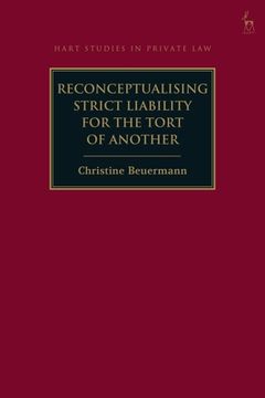 portada Reconceptualising Strict Liability for the Tort of Another (in English)