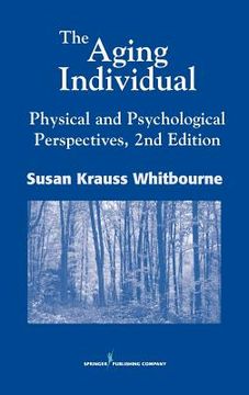 portada the aging individual: physical and psychological perspectives, 2nd edition (en Inglés)