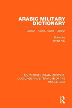 portada Arabic Military Dictionary: English-Arabic, Arabic-English