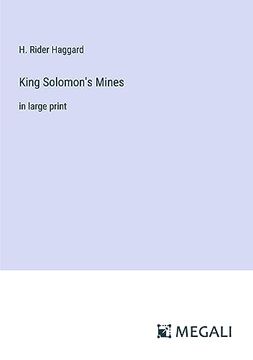 portada King Solomon's Mines: In Large Print