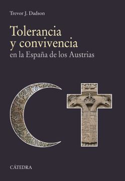 portada Tolerancia y Convivencia en la España de los Austrias