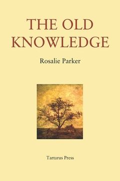 portada The Old Knowledge (en Inglés)