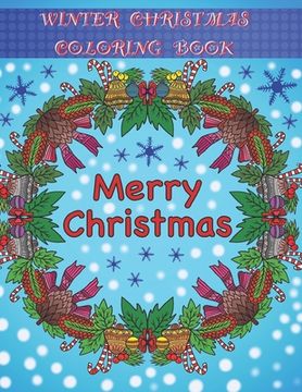 portada Winter / Christmas Coloring Book: Adult Coloring Fun, Stress Relief Relaxation and Escape (in English)